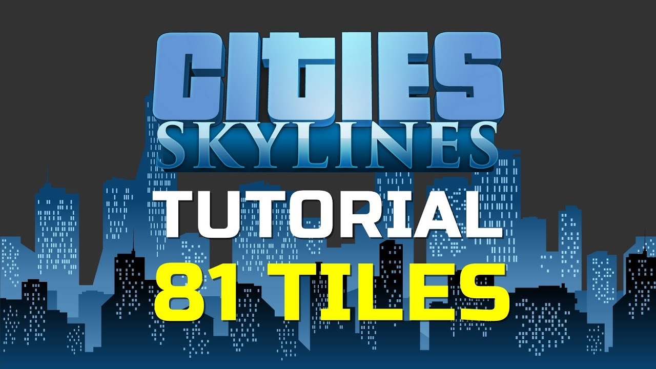 city skylines 81 tiles